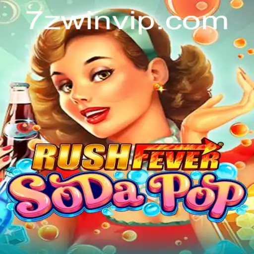 Experience the Excitement of RushFeverSodaPop with 7ZWIN.com