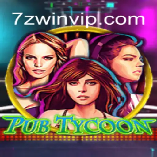 Exploring PubTycoon: The Latest Sensation from 7ZWIN.com